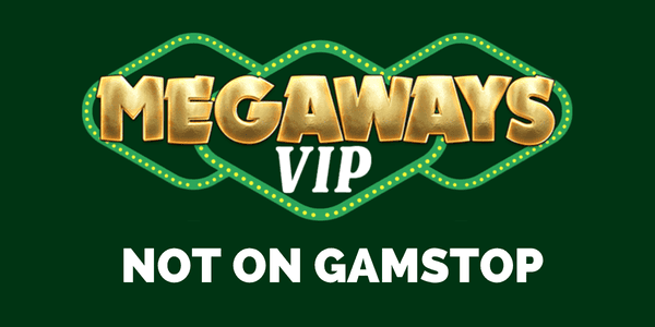 Megaways VIP not on GamStop
